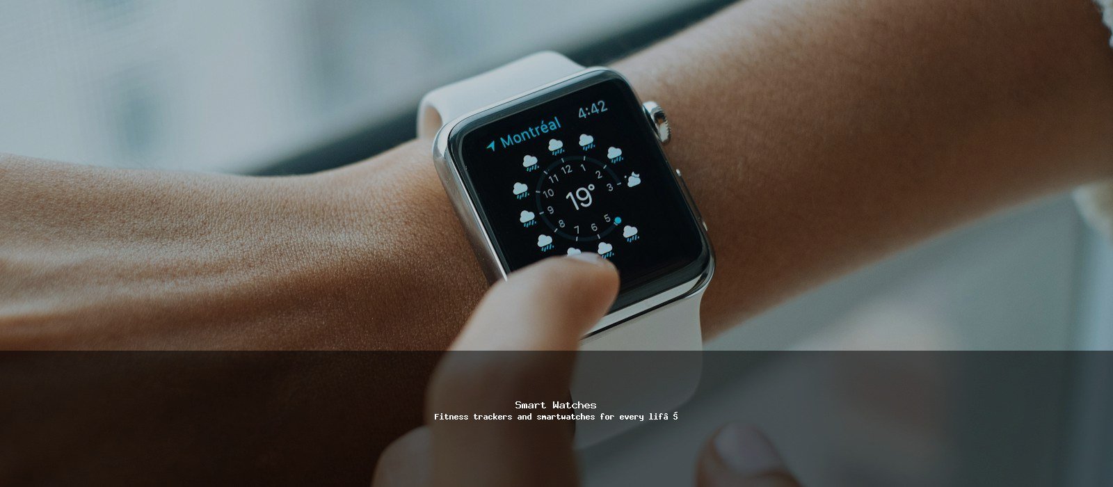 Smart Watches